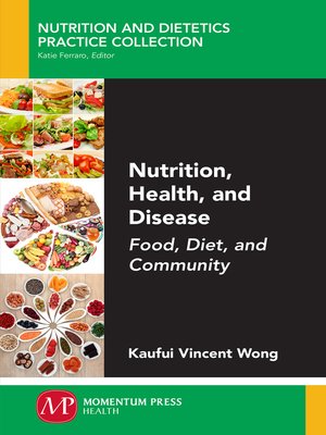 cover image of Nutrition, Health, and Disease